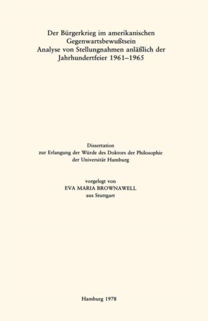 Der Burgerkrieg im amerikanischen Gegenwartsbewußtsein
