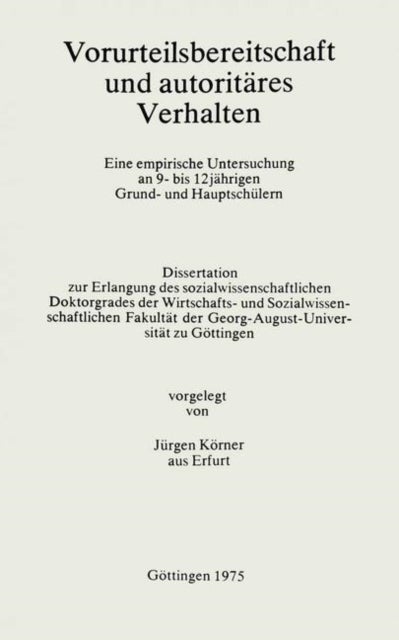 Vorurteilsbereitschaft und autoritares Verhalten