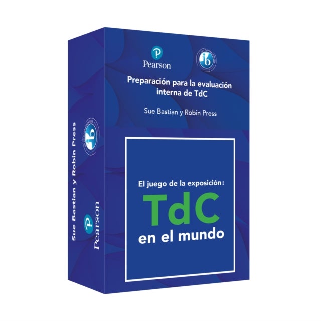 Pearson IB Teoria del Conocimiento: el juego de la exposicion