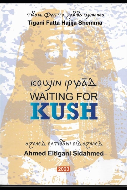 Waiting for Kush
