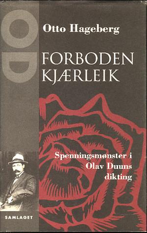 Forboden kjærleik - spenningsmønster i Olav Duuns dikting