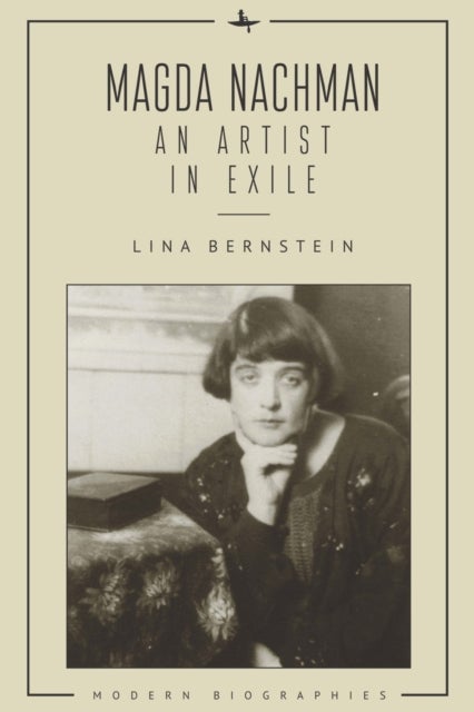 Magda Nachman - An Artist in Exile
