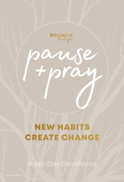 Pause and Pray @ 1:11 - New Habits Create Change