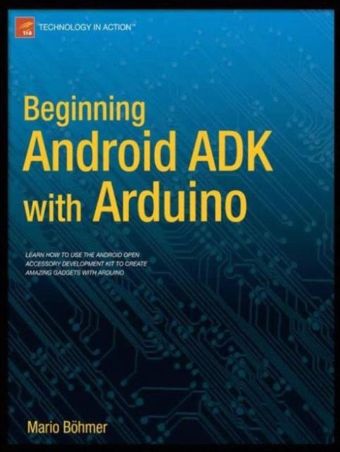 Beginning Android ADK with Arduino