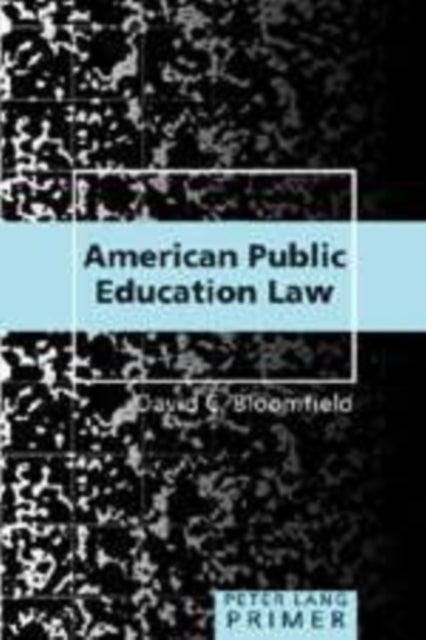 American Public Education Law - Primer
