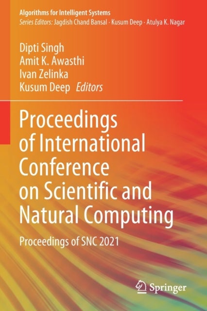 Proceedings of International Conference on Scientific and Natural Computing - Proceedings of SNC 2021