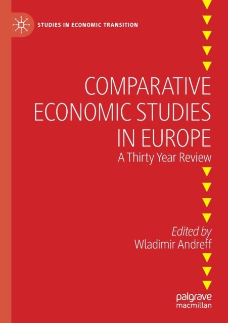 Comparative Economic Studies in Europe - A Thirty Year Review