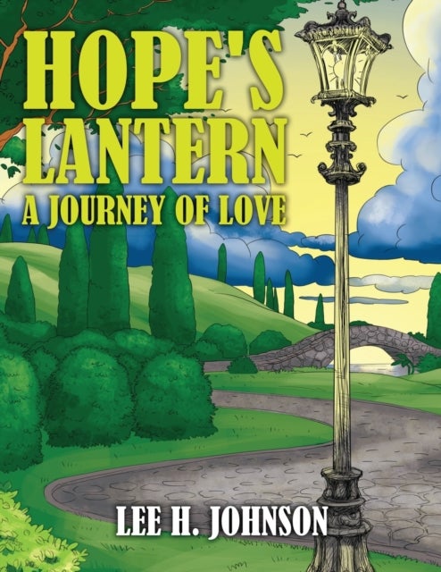 Hope's Lantern - A Journey of Love