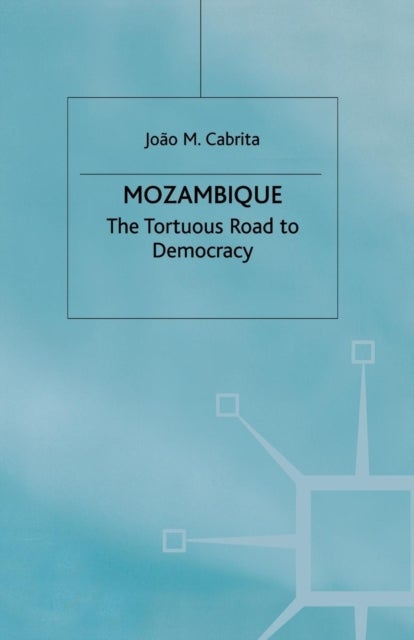 Mozambique - The Tortuous Road to Democracy