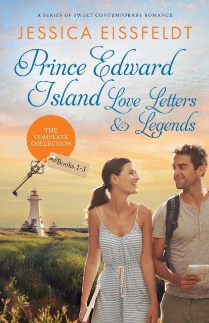 Prince Edward Island Love Letters & Legends - The Complete Collection: a series of sweet contemporary romance