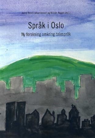 Språk i Oslo - ny forskning omkring talespråk