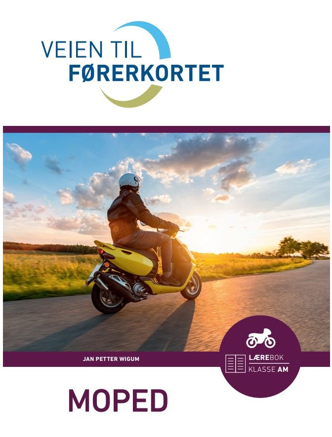 Veien til førerkortet - moped : lærebok, klasse AM