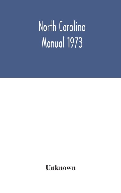 North Carolina Manual 1973