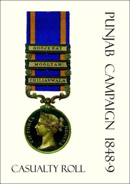 Punjab Campaign 1848-9 Casualty Roll