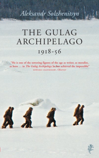 The Gulag Archipelago. 1918 - 1956