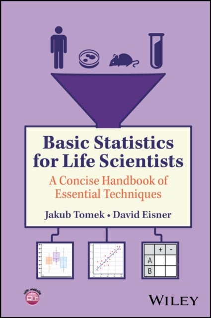 Basic Statistics for Life Scientists - A Concise Handbook of Essential Techniques