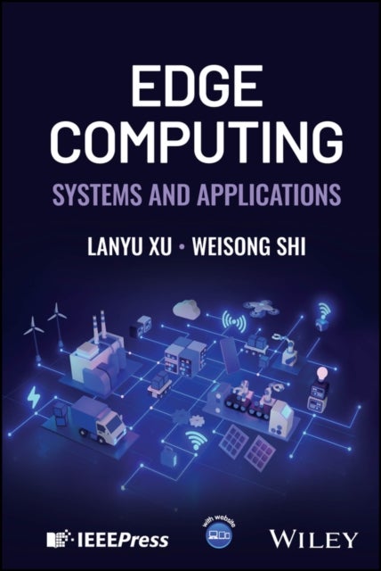 Edge Computing - Systems and Applications