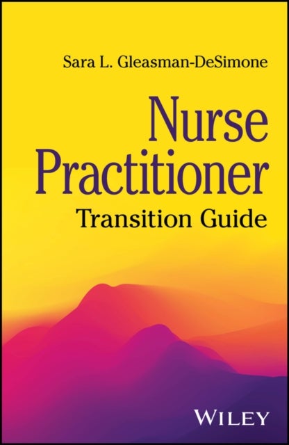 Nurse Practitioner - Transition Guide