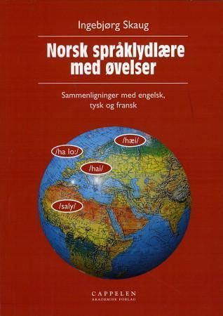 Norsk språklydlære med øvelser - sammenligninger med engelsk, tysk og fransk