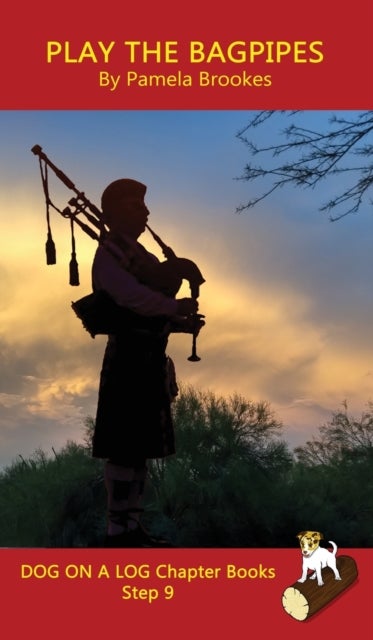 Play the Bagpipes Chapter Book - Sound-Out Phonics Books Help Developing Readers, including Students with Dyslexia, Learn to Read (Step 9 in a Systematic Series of Decodable Books)
