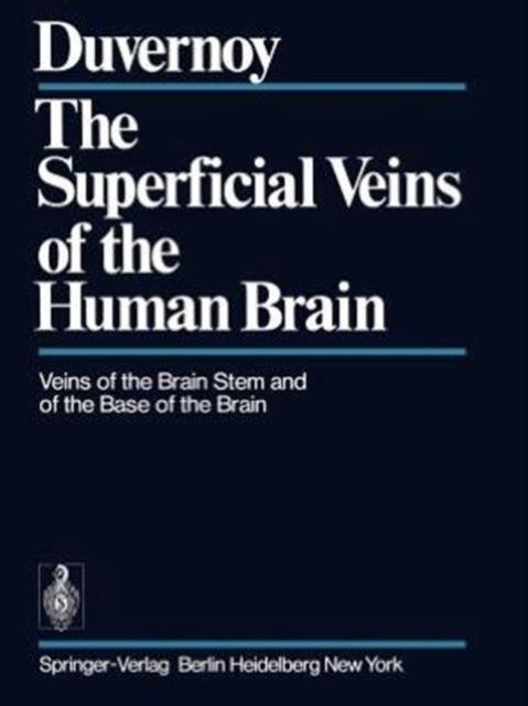 The Superficial Veins of the Human Brain - Veins of the Brain Stem and of the Base of the Brain