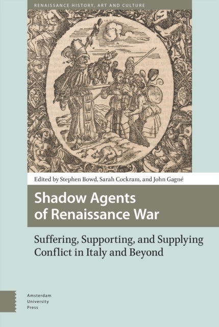 Shadow Agents of Renaissance War