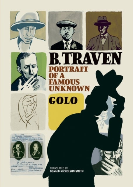 B. Traven - Portrait of a Famous Unknown