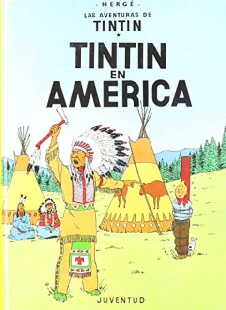 Las aventuras de Tintin - Tintin en America