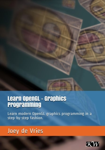 Learn OpenGL - Learn modern OpenGL graphics programming in a step-by-step fashion.