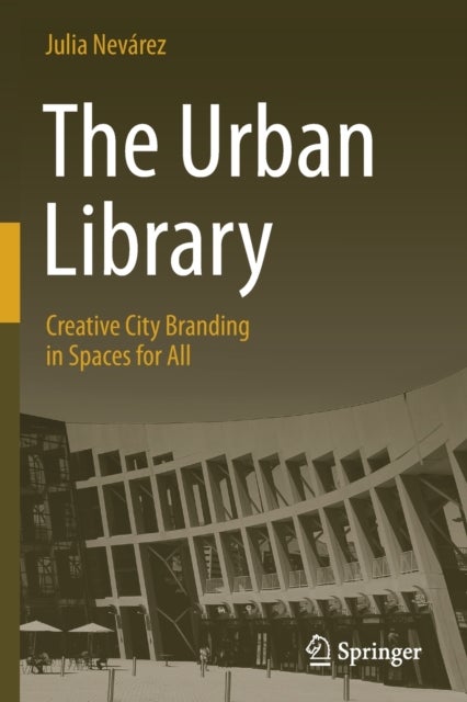 The Urban Library - Creative City Branding in Spaces for All