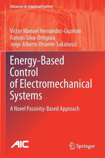 Energy-Based Control of Electromechanical Systems - A Novel Passivity-Based Approach