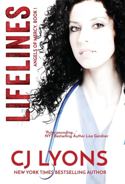 Lifelines - Angels of Mercy Book 1