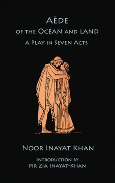 Aede of the Ocean and Land - A Play in Seven Acts