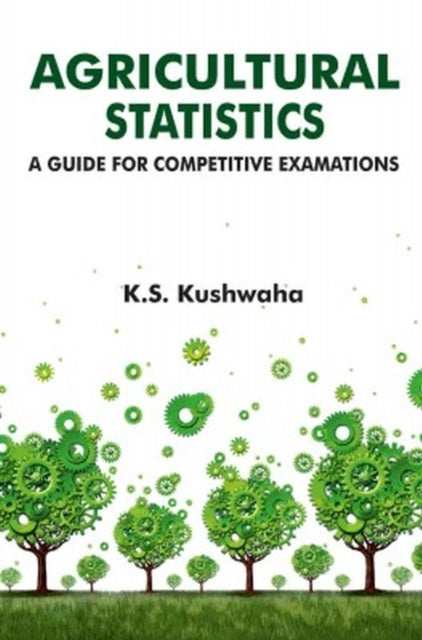Agricultural Statistics - A Guide for Competitive Examinations