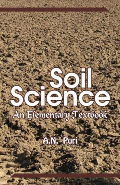 Soil Science - An Elementary Textbook