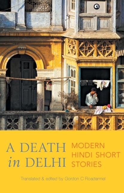 A Death in Delhi - Modern Hindi Short Stories