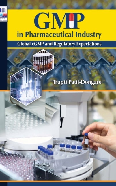GMP in Pharmaceutical Industry - Global cGMP and Regulatory Expectations