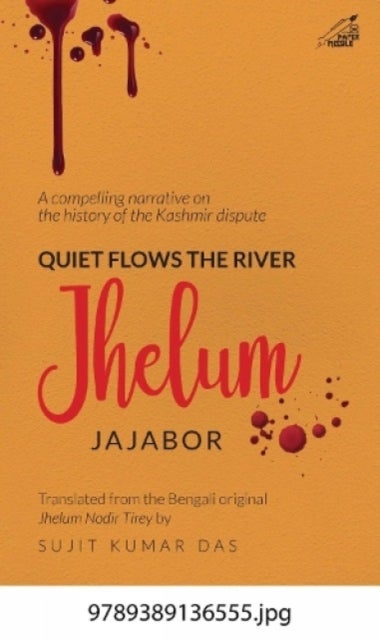 Quiet Flows the River Jhelum