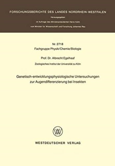 Genetisch-entwicklungsphysiologische Untersuchungen zur Augendifferenzierung bei Insekten