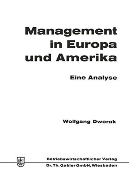 Management in Europa und Amerika - Eine Analyse