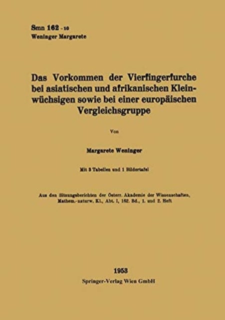 Das Vorkommen der Vierfingerfurche bei asiatischen und afrikanischen Kleinwuchsigen sowie bei einer
