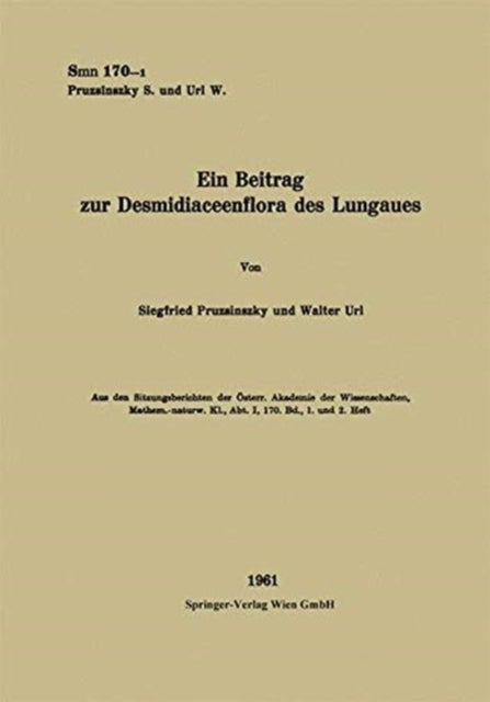Ein Beitrag zur Desmidiaceenflora des Lungaues