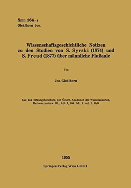 Wissenschaftsgeschichtliche Notizen zu den Studien von S. Syrski (1874) und S. Freud (1877) uber man