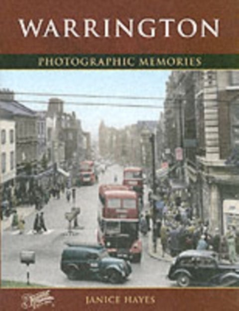 Warrington - Photographic Memories
