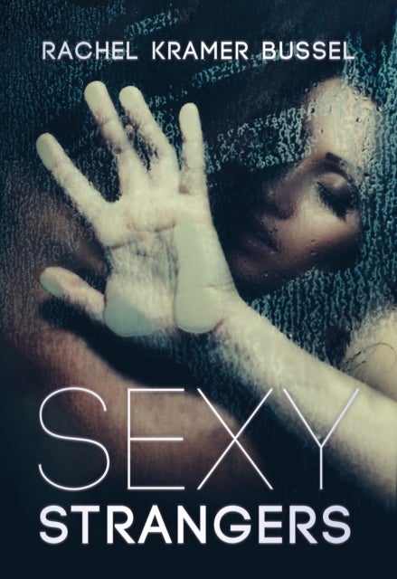 Sexy Strangers - Erotic Stories