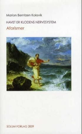 Havet er klodens nervesystem - aforismer