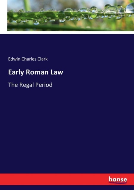 Early Roman Law - The Regal Period