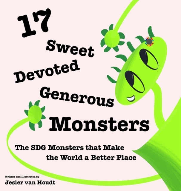 17 Sweet, Devoted, Generous Monsters - 17 SDG Monsters that Make the World a Better Place