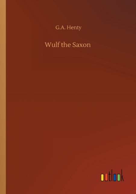 Wulf the Saxon