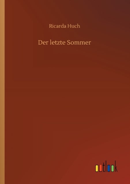 Der letzte Sommer